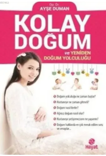 Kolay Doğum ve Yeniden Doğum Yolculuğu