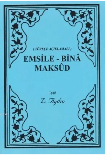 Türkçe Açıklamalı Emsile - Bina - Maksud