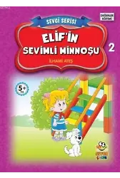 Elifin Sevimli Minnoşu; Sevgi Serisi 2