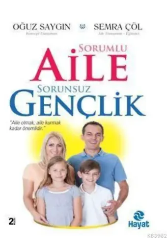 Sorumlu Aile Sorunsuz Gençlik