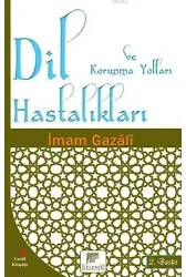 Dil Hastlaıkları ve Korunma Yolları