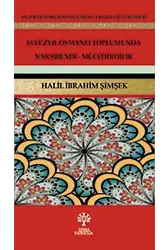 18. Yüzyıl Osmanlı Toplumunda Nakşibendi-Müceddidilik