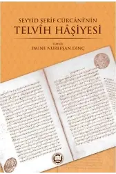 Seyyid Şerif Cürcaninin Telvih Haşiyesi
