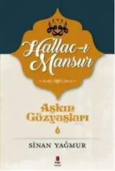 Aşkın Gözyaşları 4; Halluc-ı Mansur