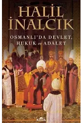 Osmanlı'da Devlet Hukuk ve Adalet