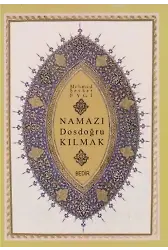 Namazı Dosdoğru Kılmak
