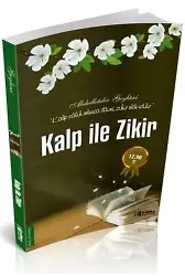Kalp ile Zikir