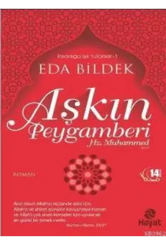 Aşkın Peygamberi Hz. Muhammed