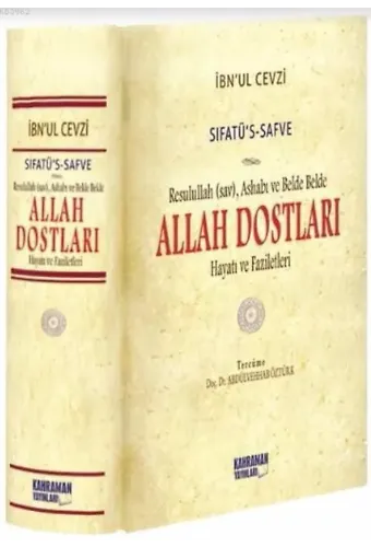 Sıfatû's-Safve - Allah Dostları (2. Hamur); Resulullah (sav), Ashabı ve Belde Belde Allah Dostları Hayatı ve Faziletleri
