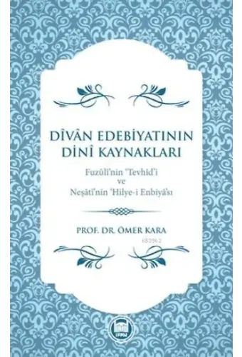 Dîvân Edebiyatinin Dinî Kaynaklari