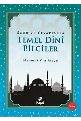 Soru ve Cevaplarla Temel Dini Bilgiler