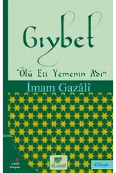 Gıybet - Ölü Eti Yemenin Adı