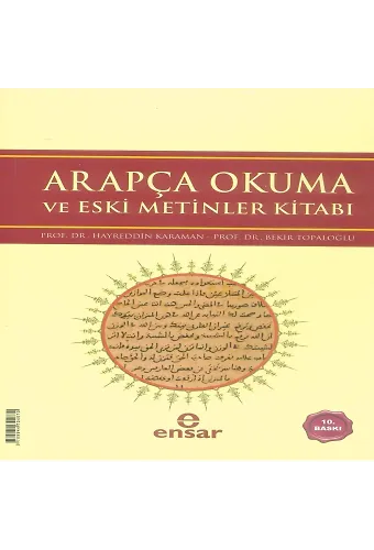 Arapça Okuma ve Eski Metinler Kitabı