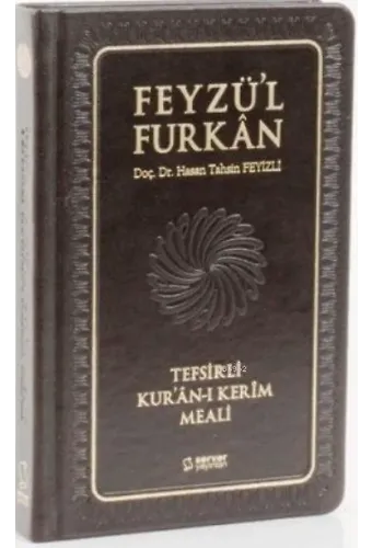 Feyzü'l Furkan Tefsirli Kur'an-ı Kerim Meali; (Cep Boy Sadece Meal - Deri Cilt)