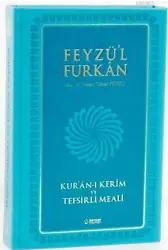 Feyzül Furkan Kurânı Kerîm ve Tefsirli Meali; (Orta Boy - Mushaf ve Meal) [MIKLEPLİ]