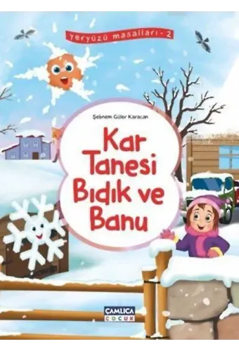 Kartanesi Bıdık ve Banu; Yeryüzü Masalları - 2