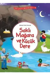 Saklı Mağara ve Küçük Dere; Yeryüzü Masalları - 4