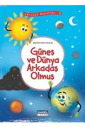Güneş ve Dünya Arkadaş Olmuş; Yeryüzü Masalları - 5