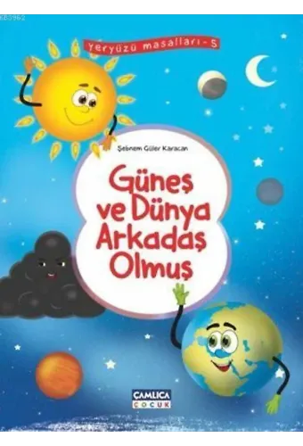 Güneş ve Dünya Arkadaş Olmuş; Yeryüzü Masalları - 5