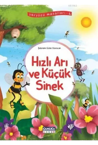 Hızlı Arı ve Küçük Sinek; Yeryüzü Masalları - 6