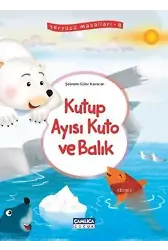 Kutup Ayısı Kuto ve Balık; Yeryüzü Masalları - 8