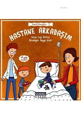 Hastane Arkadaşım (4+ Yaş); Sağlık Hikayeleri - 7