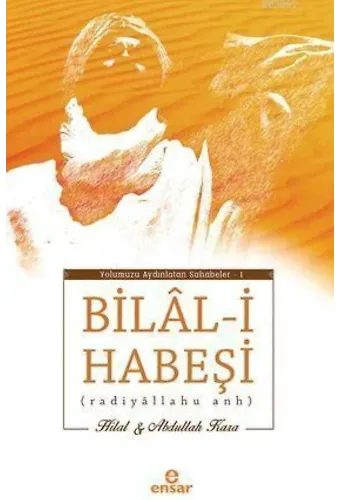 Bilal-i Habeşi; Radiyallahu Anh