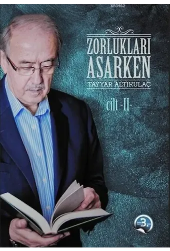 Zorlukları Aşarken 2.Cilt; (Ciltli)