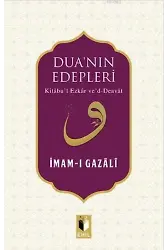 Duanın Edepleri; Kitâbul Ezkâr ved-Deavât