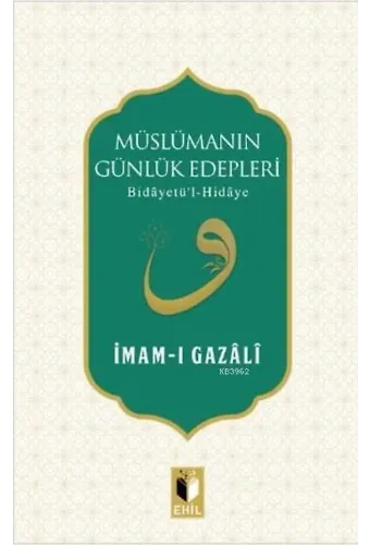 Müslümanın Günlük Edepleri