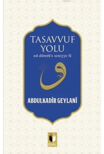 Tasavvuf Yolu; Ed-dürerü's Seniyye Fi