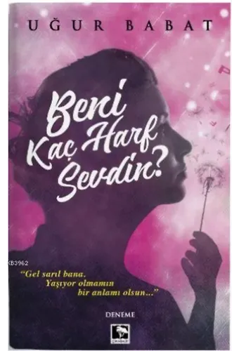 Beni Kaç Harf Sevdin
