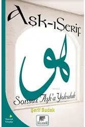 Aşk-ı Şerif; Sonsuz Aşk'a Yolculuk