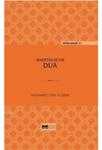 İbadetin Beyni Dua(Ciltli)