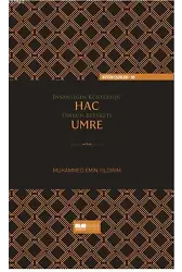 İnsanlığın Kurtuluşu Hac Ömrün Bereketi Umre