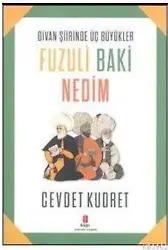 Fuzuli Baki Nedim; Divan Şiirinde Üç Büyükler