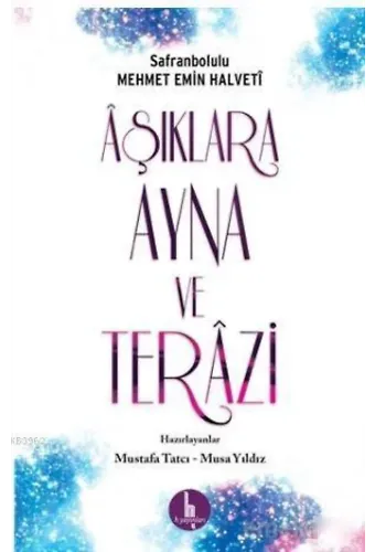 Aşıklara Ayna ve Terazi