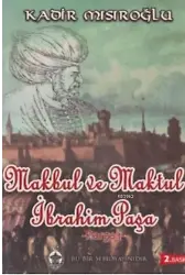 Makbul ve Maktul İbrahim Paşa; Pargalı