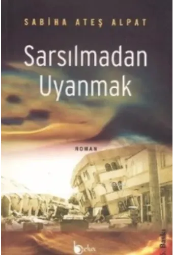 Sarsılmadan Uyanmak