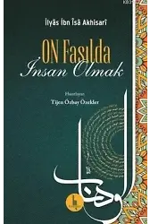 On Fasılda İnsan Olmak