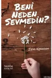Beni Neden Sevmedin?