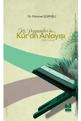 Hz Peygamberin (sas) Kuran Anlayışı