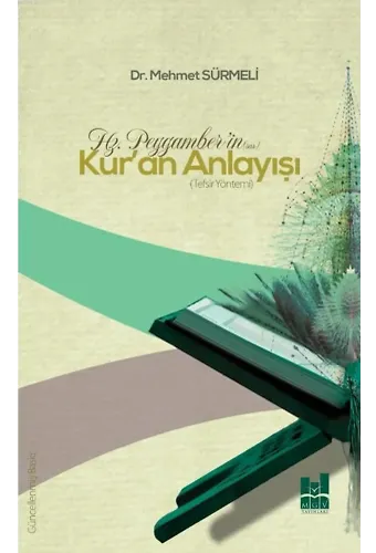 Hz Peygamber'in (sas) Kur'an Anlayışı