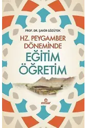 Hz. Peygamber Döneminde Eğitim Öğretim