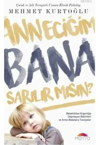 Anneciğim Bana Sarılır mısın?