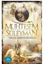 Muhteşem Kanuni Sultan Süleyman