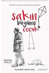 Sakın Büyüme Çocuk