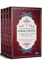 Esbabı Nüzul - Kuran Ayetlerinin İniş Sebepleri (4 Cilt Takım)