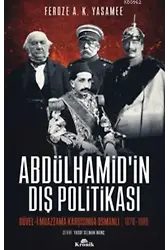 Abdülhamid'in Dış Politikası; Düvel-i Muazzama Karşısında Osmanlı