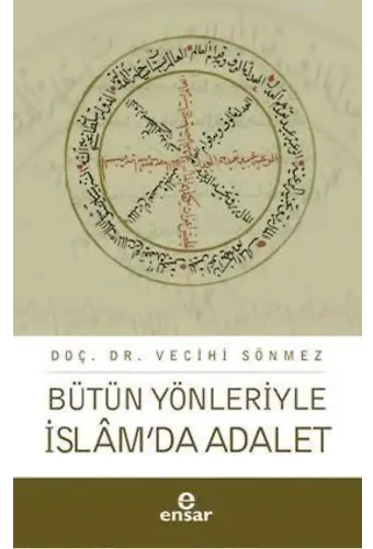 Bütün Yönleriyle İslam'da Adalet